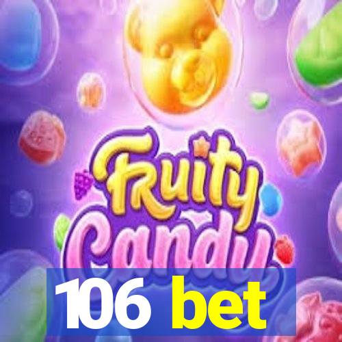 106 bet